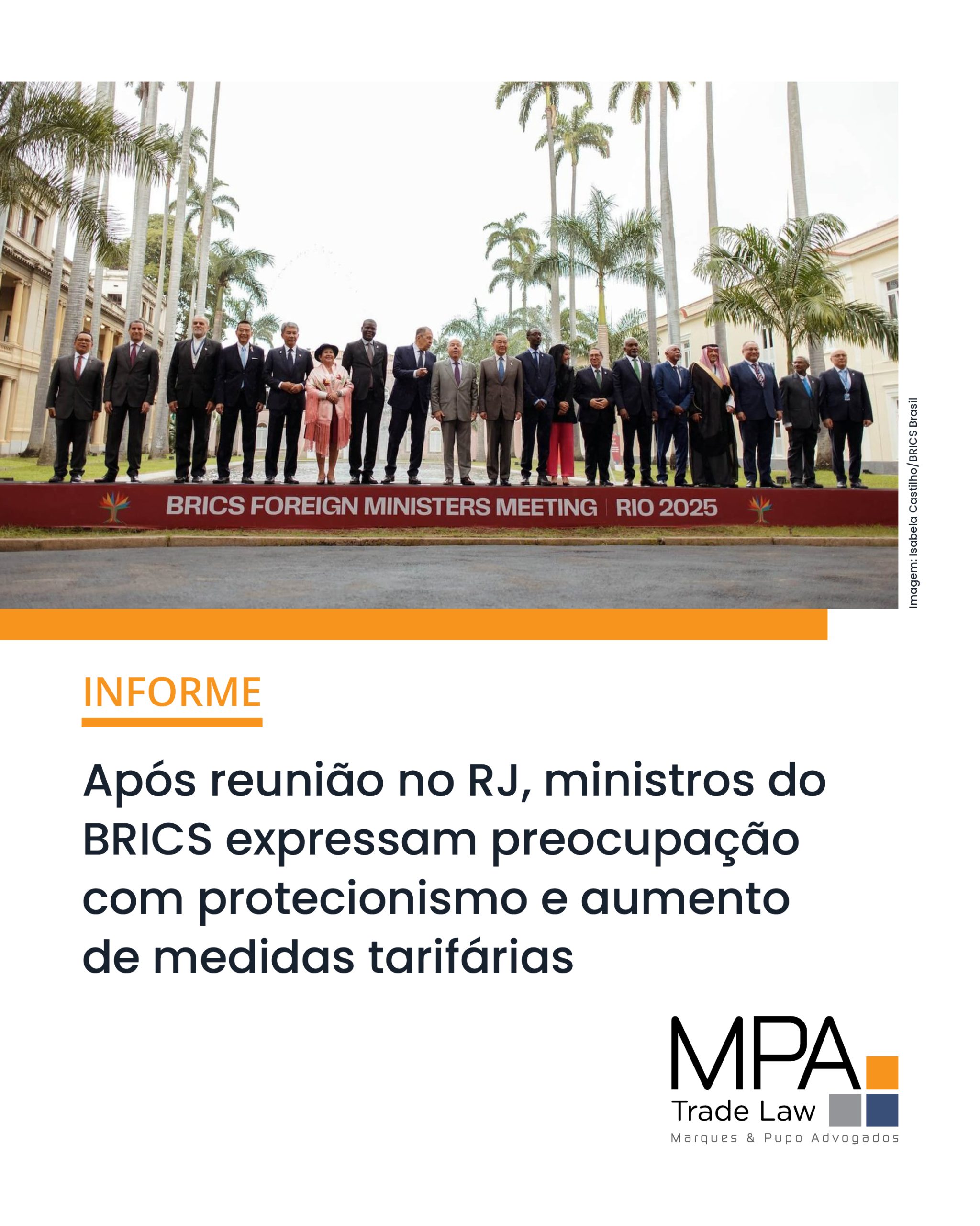 Após reunião no RJ, ministros do BRICS expressam preocupação com protecionismo e aumento de medidas tarifárias