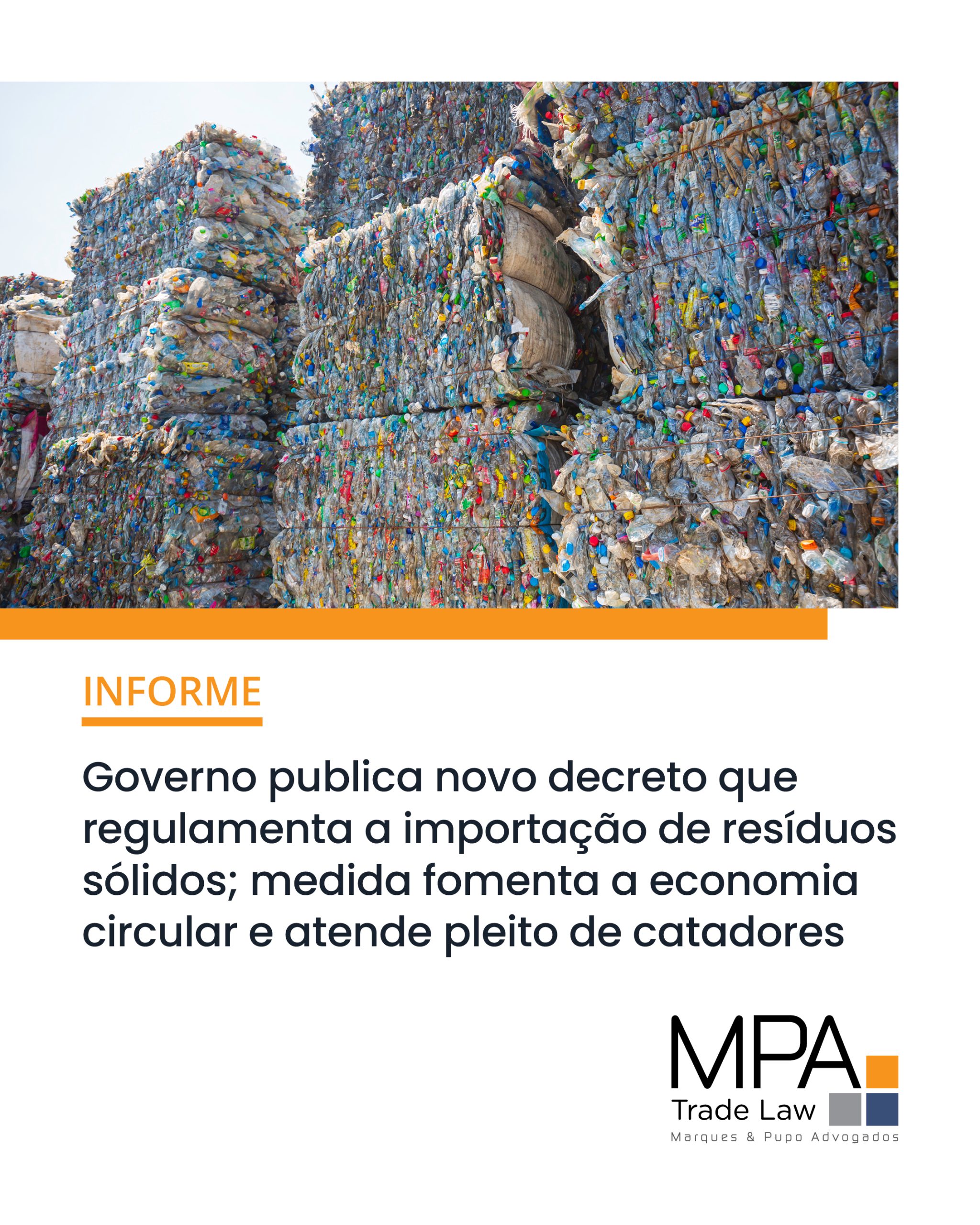 Governo publica novo decreto que regulamenta a importação de resíduos sólidos