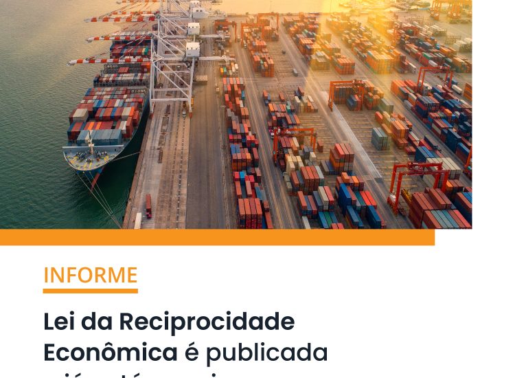 Lei da Reciprocidade Econômica é publicada e já está em vigor