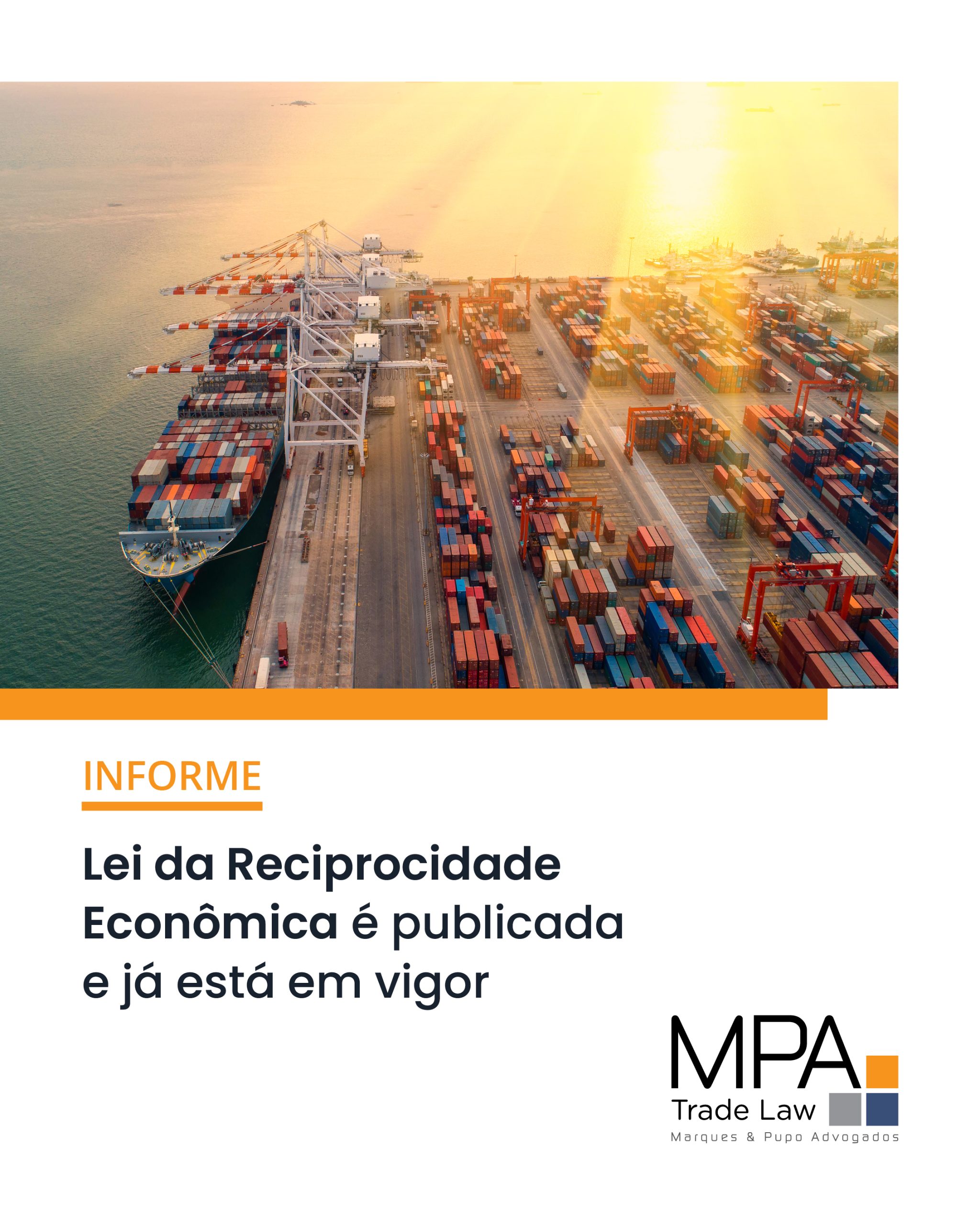 Lei da Reciprocidade Econômica é publicada e já está em vigor