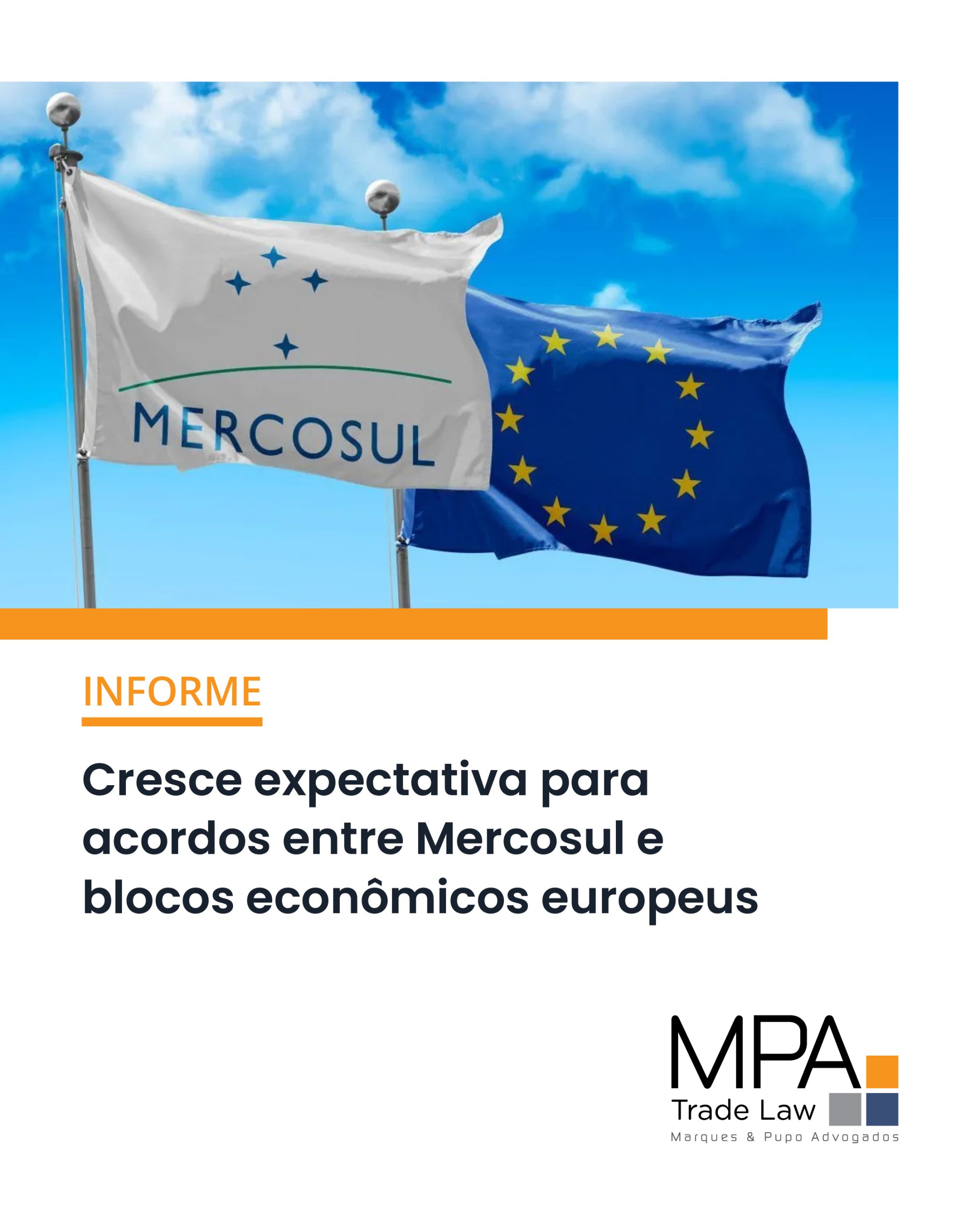 Cresce expectativa para acordos entre Mercosul e blocos econômicos europeus